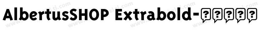 AlbertusSHOP Extrabold字体转换